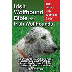 Irish Wolfhound Bible And Irish Wolfhounds: Your Perfect Irish Wolfhound Guide Irish Wolfhounds, Irish Wolfhound Puppies, Irish Wolfhound Size, Irish, imagine