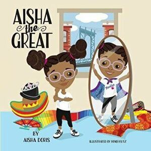 Aisha The Great, Paperback - Aisha Doris imagine