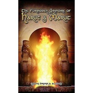 The Forbidden Grimoire of Harut and Marut, Hardcover - Egyptian Sorcerer Al-Toukhi imagine