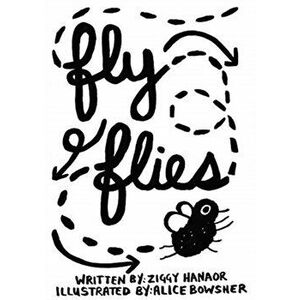 Fly Flies, Hardcover - Alice Bowsher imagine