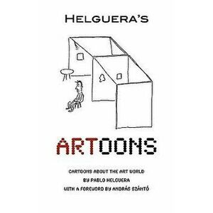 Artoons - Pablo Helguera imagine