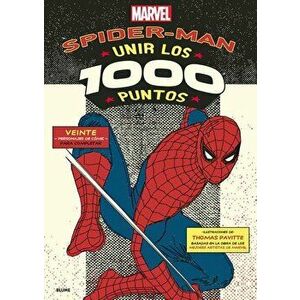 Marvel Spiderman: Unir Los 1000 Puntos, Paperback - Thomas Pavitte imagine