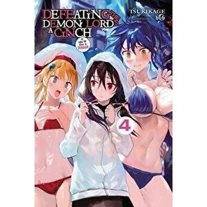 Defeating the Demon Lord's a Cinch (If You've Got a Ringer), Vol. 4, Paperback - Tsukikage imagine