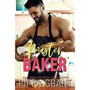 Master Baker, Paperback - Pippa Grant imagine