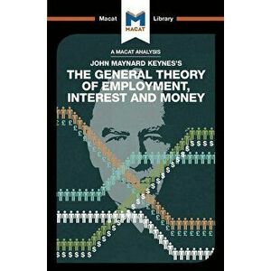 The General Theory of Employment, Interest and Money, Paperback - John Collins imagine