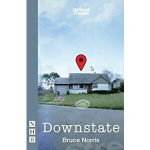 Downstate, Paperback - Bruce Norris imagine