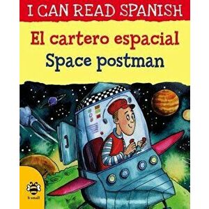 El Cartero Espacial / Space Postman, Paperback - Lone Morton imagine