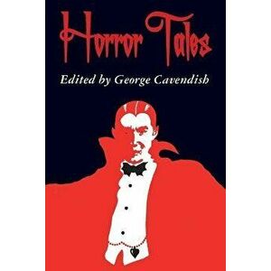 Horror Tales: The Vampyre, Carmilla, and Olalla - John William Polidori imagine