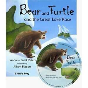 Bear and Turtle and the Great Lake Race [With CD (Audio)] - Andrew Fusek Peters imagine
