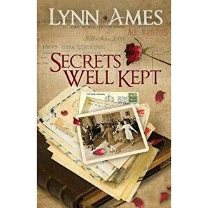 Secrets Well Kept, Paperback - Lynn Ames imagine