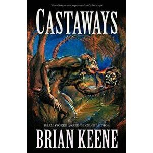 Castaways, Paperback - Brian Keene imagine