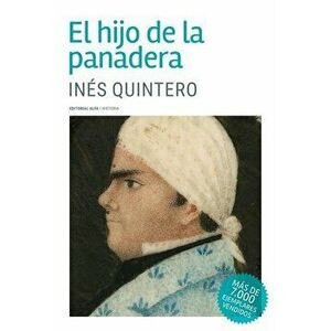 El Hijo de la Panadera, Paperback - Ines Quintero imagine
