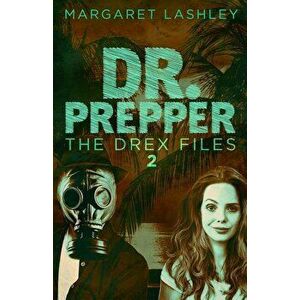 Dr. Prepper - Margaret Lashley imagine