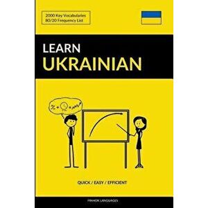 Learn Ukrainian - Quick / Easy / Efficient: 2000 Key Vocabularies, Paperback - Pinhok Languages imagine