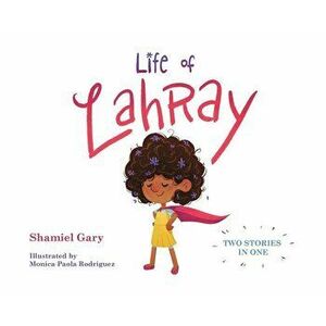 Life of Lahray, Hardcover - Shamiel Gary imagine
