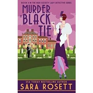 Murder in Black Tie, Paperback - Sara Rosett imagine