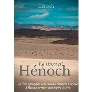 Le Livre d'Hénoch, Paperback - Henoch imagine
