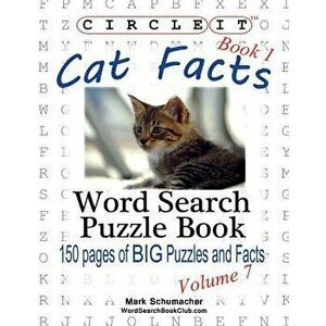 Circle It, Cat Facts, Book 1, Word Search, Puzzle Book, Paperback - Lowry Global Media LLC imagine