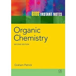 BIOS Instant Notes in Organic Chemistry - Graham Patrick imagine