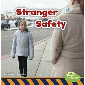Stranger Safety - Sarah L. Schuette imagine