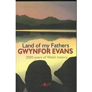 Land of My Fathers - Gwynfor Evans imagine