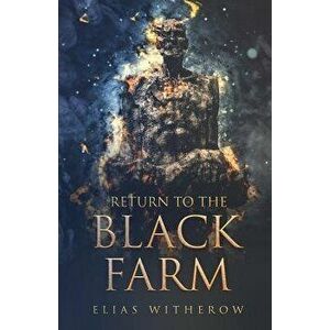 The Black Farm, Paperback imagine