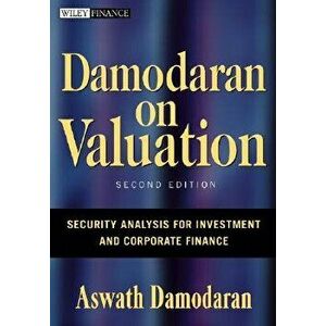 Damodaran on Valuation: Security Analysis for Investment and Corporate Finance, Hardcover - Aswath Damodaran imagine