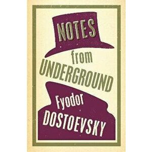 Notes from Underground, Paperback - Fyodor Dostoevsky imagine