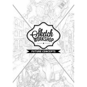 Sketch Workshop: Future Concepts - 3DTotal Publishing imagine