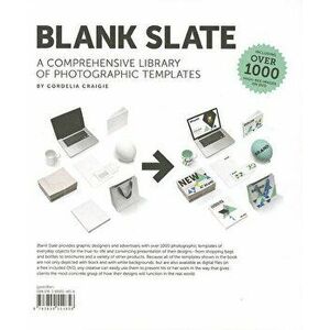 Blank Slate: A Comprehensive Library of Photographic Dummies [With DVD], Hardcover - Cordelia Craigie imagine