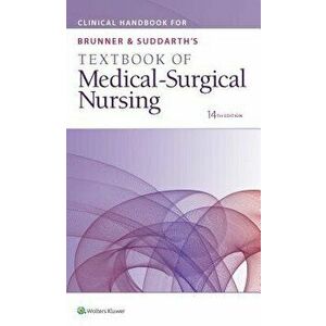 Clinical Handbook for Brunner & Suddarth's Textbook of Medical-Surgical Nursing, Paperback - Lippincott Williams & Wilkins imagine