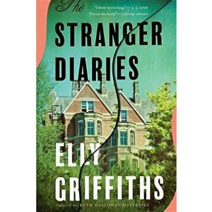 The Stranger Diaries, Paperback - Elly Griffiths imagine