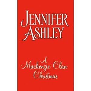 A MacKenzie Clan Christmas - Jennifer Ashley imagine