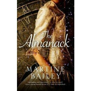 The Almanack, Paperback - Martine Bailey imagine