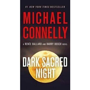 Dark Sacred Night - Michael Connelly imagine