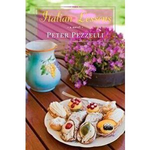 Italian Lessons, Paperback - Peter Pezzelli imagine