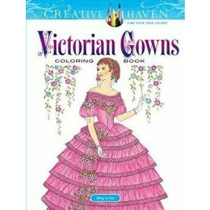 Creative Haven Victorian Gowns Coloring Book, Paperback - Ming-Ju Sun imagine