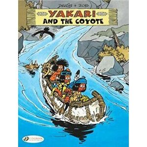 Yakari and the Coyote, Paperback - Derib imagine