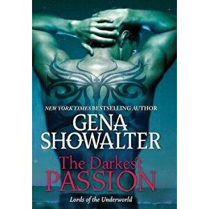 The Darkest Passion, Hardcover - Gena Showalter imagine