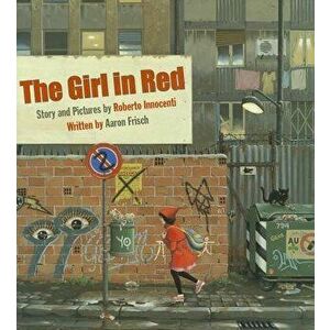 The Girl in Red, Hardcover - Roberto Innocenti imagine
