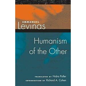 Humanism of the Other, Paperback - Emmanuel Levinas imagine
