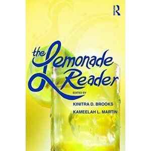 The Lemonade Reader, Paperback - Kinitra D. Brooks imagine