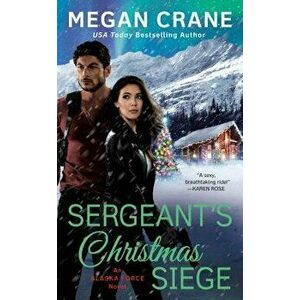 Sergeant's Christmas Siege - Megan Crane imagine