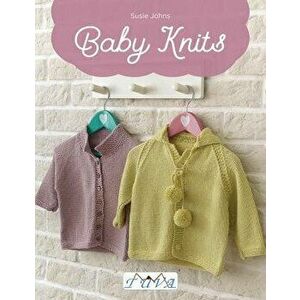 Baby Knits, Paperback - Susie Johns imagine