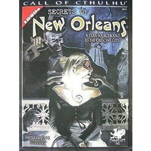 Secrets of New Orleans, Paperback - Fred Van Lente imagine