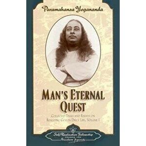 Man's Eternal Quest, Hardcover - Paramahansa Yogananda imagine