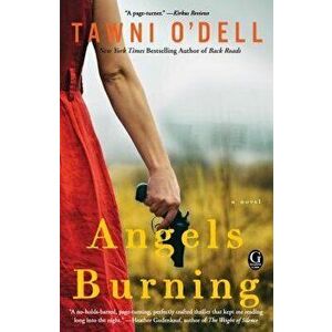 Angels Burning, Paperback - Tawni O'Dell imagine