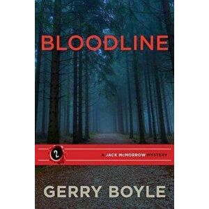 Bloodline, Paperback - Gerry Boyle imagine