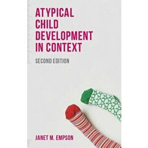 Atypical Child Development in Context, Paperback - Janet Empson imagine