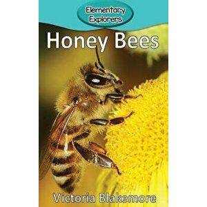 Honey Bees, Hardcover - Victoria Blakemore imagine